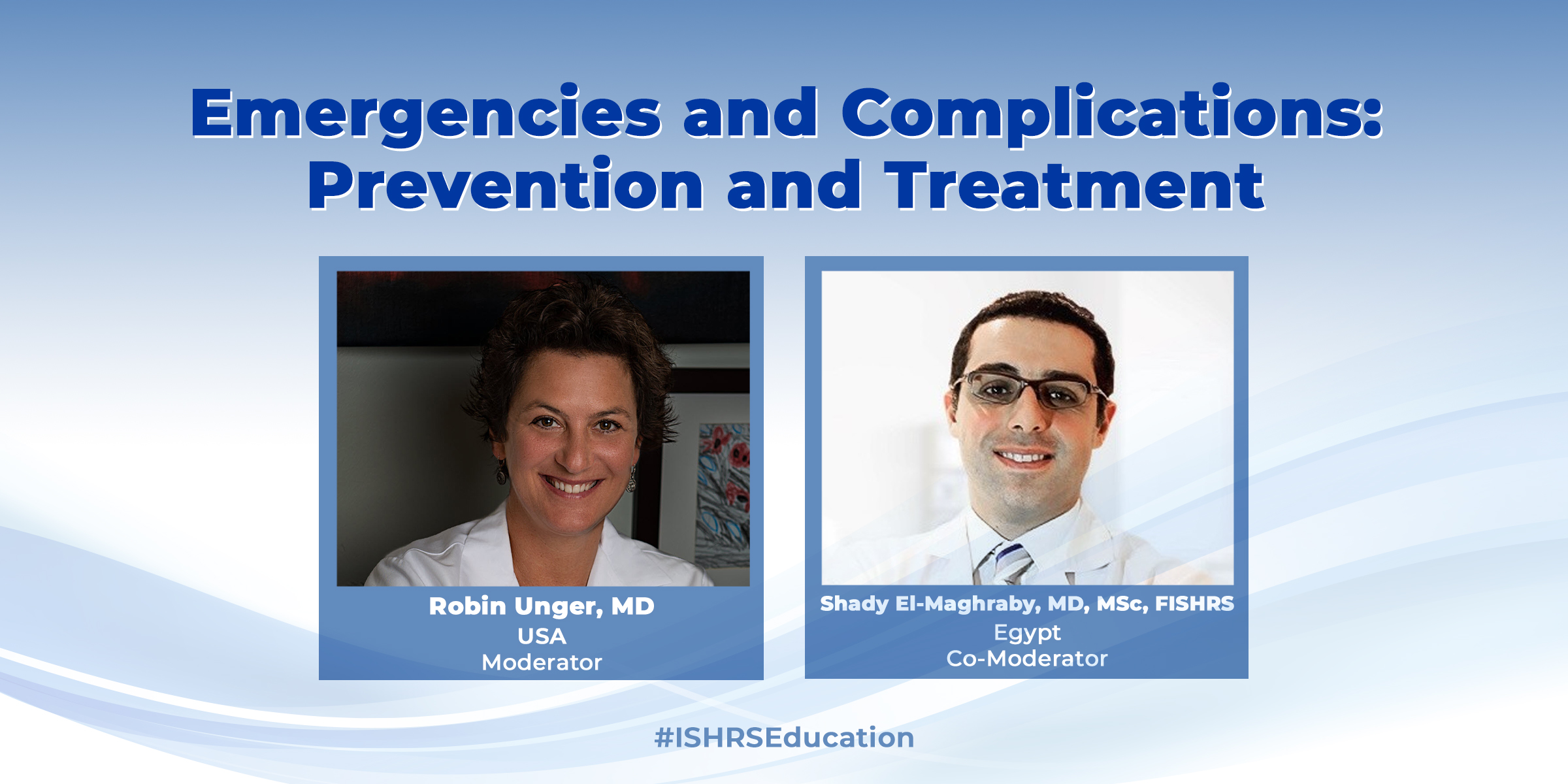 View of Emergencies and Complications: Prevention and Treatment - ISHRS